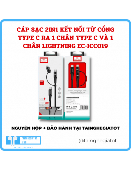 Cáp Sạc 2in1 Kết Nối Từ Cổng Type C Ra 1 Chân Type C và 1 Chân Lightning EC-ICC019