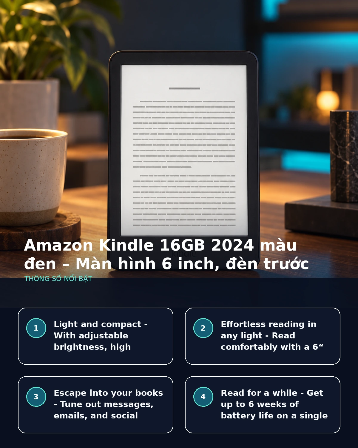 Infographic tổng quan thông số và tính năng Amazon Kindle 16 GB 2024 màu đen – Màn hình 6 inch, đèn trước